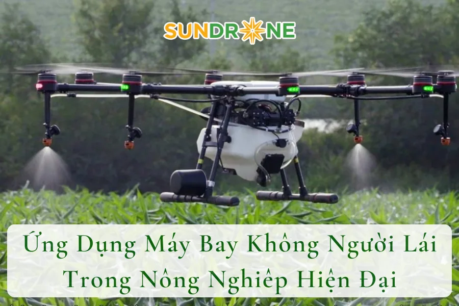 Ứng Dụng Máy Bay Không Người Lái Trong Nông Nghiêp Hiện Đại